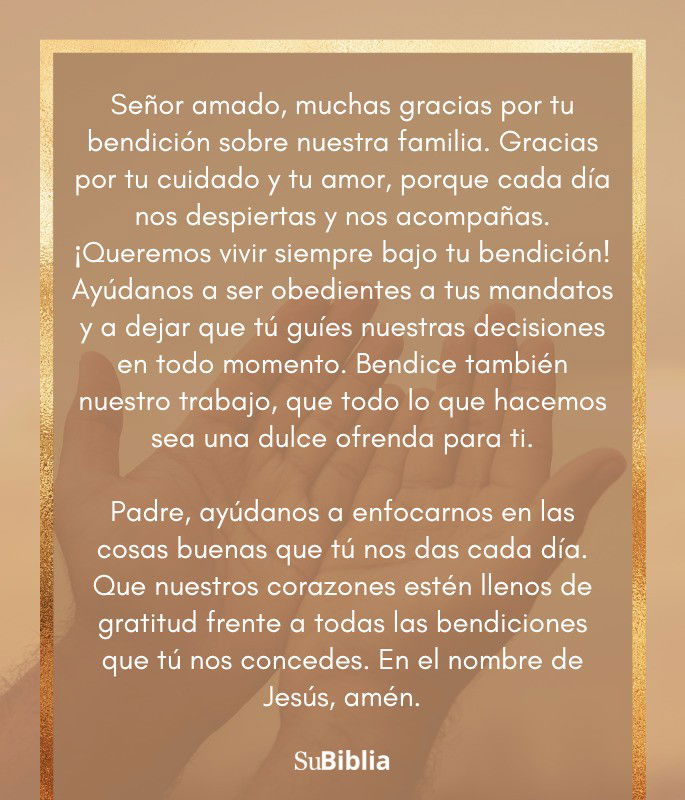 Senor amado, muchas gracias por tu bendición sobre nuestra familia