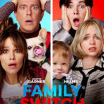 Ed Helms, Jennifer Garner, Brady Noon and Emma Myers in the poster for ‘Family Switch.’